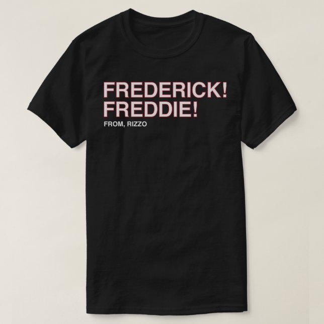 Frederick Freddie  T-Shirt (Design Front)