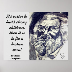 FREDRICK DOUGLASS QUOTE  POSTER