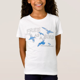 Free as a Bird  T-Shirt