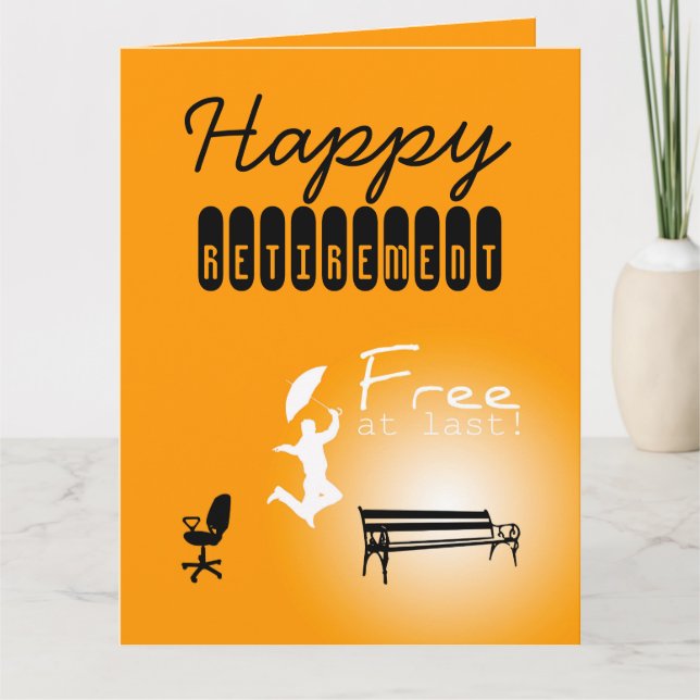 Free at Last Happy Retirement BIG Greeting Card (Front)