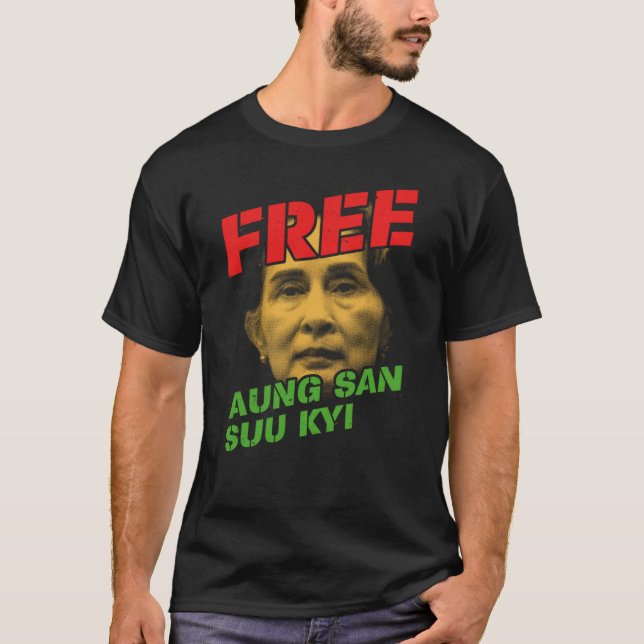 Free Aung San Suu Kyi Save Myanmar No To Military  T-Shirt (Front)