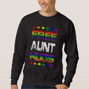 Free Aunt Hugs Free Aunt Hugs Rainbow Gay Pride Sweatshirt