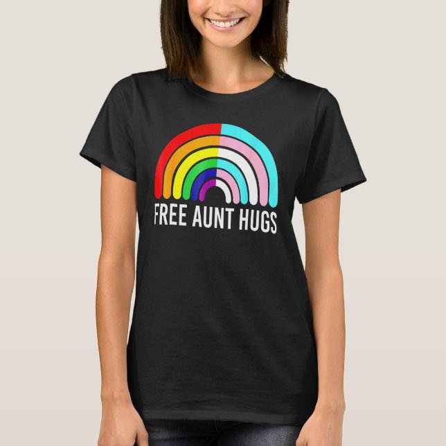 Free Aunt Hugs Rainbow Transgender Flag Lgbtq Gay  T-Shirt (Front)