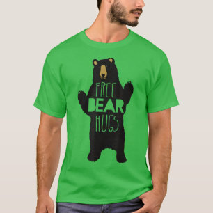 Free Bear Hugs Funny Bear Humor T-Shirt