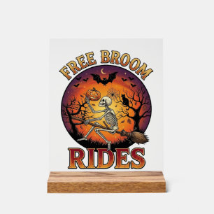 Free Broom Rides Halloween Skeleton Pumpkin Black Acrylic Sign