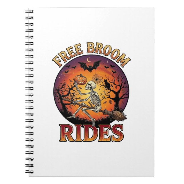 Free Broom Rides Halloween Skeleton Pumpkin Black  Notebook (Front)