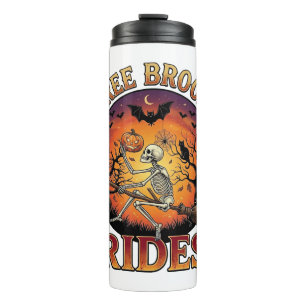 Free Broom Rides Halloween Skeleton Pumpkin Black Thermal Tumbler