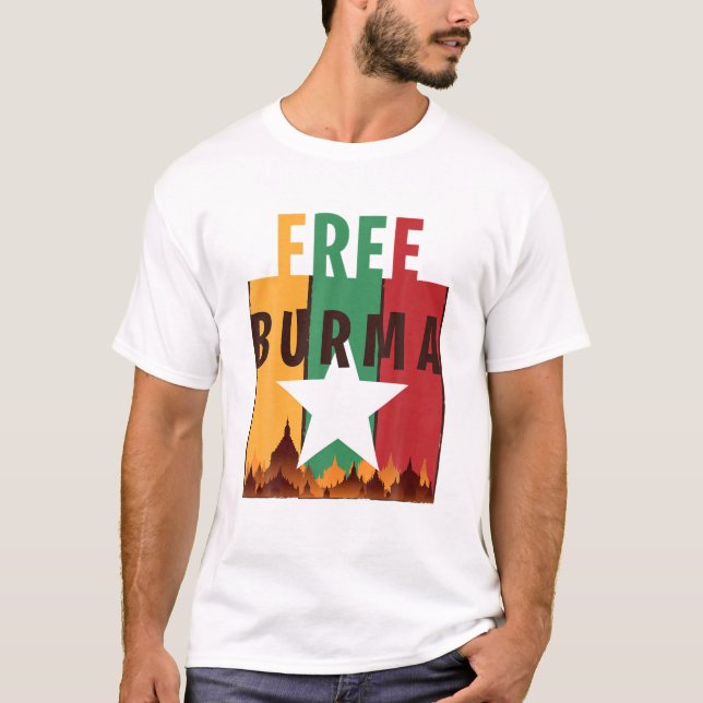 Free Burma Freedom For Myanmar And Burmese People T-Shirt (Front)