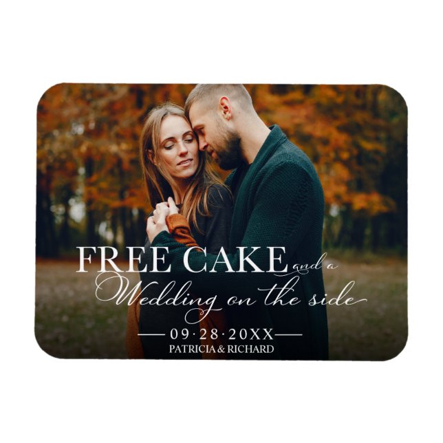 Free Cake Funny Wedding Save The Date Photo Magnet (Horizontal)