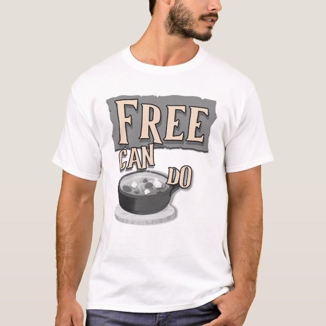 Free can do T-Shirt (Front)