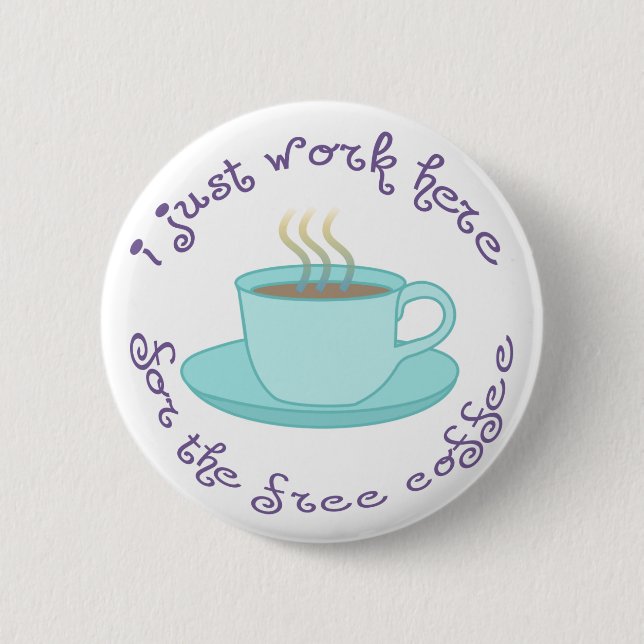 Free Coffee Button (Front)