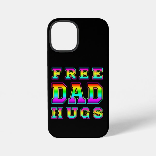 Free Dad Hugs In Colourful Rainbow Typography iPhone Case (Back)