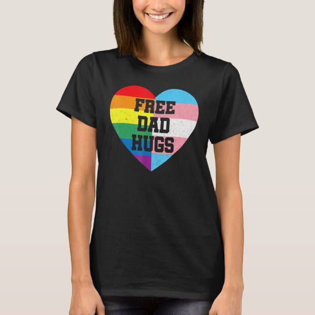 Free Dad Hugs Lgbt Pride Month 2022 Lgbtq Essentia T-Shirt (Front)
