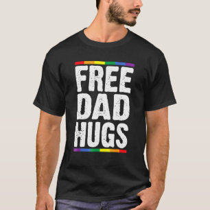 Free Dad Hugs Lgbt Supports Happy Pride Month T-Shirt