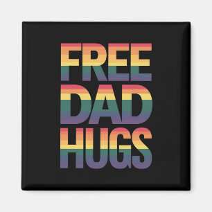 Free Dad Hugs LGBTQ Gay Pride Month Proud Ally Magnet