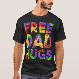 Free Dad Hugs Pride LGBTQ Gay Rights Straight Supp T-Shirt