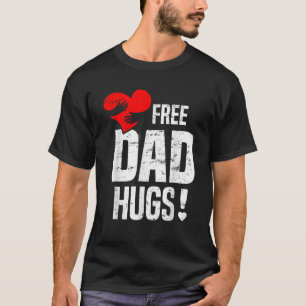 Free DAD Hugs T Shirt For Father