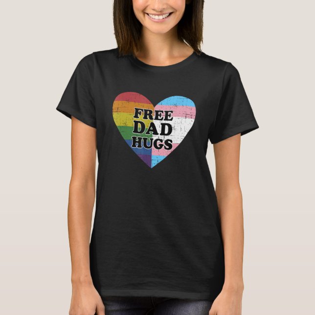 Free dad hugs with rainbow and transgender flag he T-Shirt (Front)