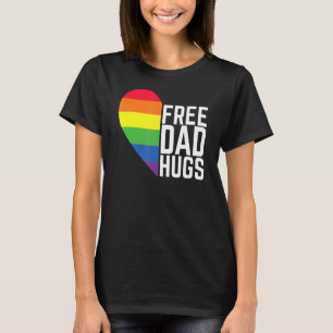 Free Dad Hugs With Rainbow Lgbtq+ Pride Heart For T-Shirt