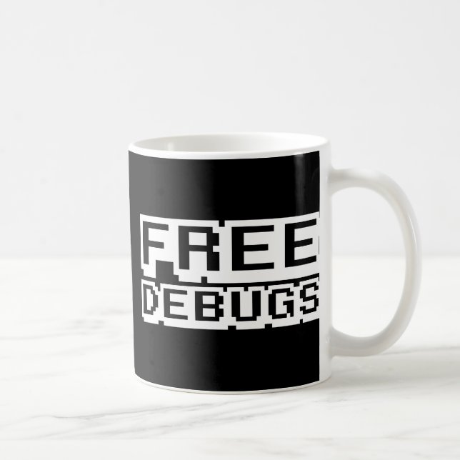 FREE DEBUGS COFFEE MUG (Right)
