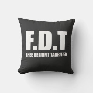  Free Defiant Tarrified Tarrifs American   Cushion