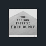 free derry wall stone stone magnet<br><div class="desc">giftstone magnet of irish free derry wall with "you are now entering free derry" slogan</div>