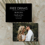 Free Drinks Black White Photo Wedding  Save The Date<br><div class="desc">Introducing our Free Drinks Black White Photo Wedding Save the Date cards—a blend of modern simplicity and humour for your special day! With a sleek black and white design, these cards boldly proclaim "Free drinks (and we're getting married)" on the front, setting the tone for a celebration filled with joy...</div>