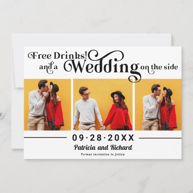 Free Drinks Casual Wedding Save The Date 3 Photo Invitation (Front)