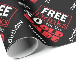 Free Drinks for the 50 Year Old Birthday Wrapping Paper
