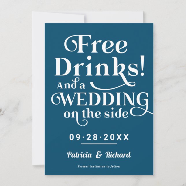 Free Drinks Funny Casual Wedding Save The Date Invitation (Front)