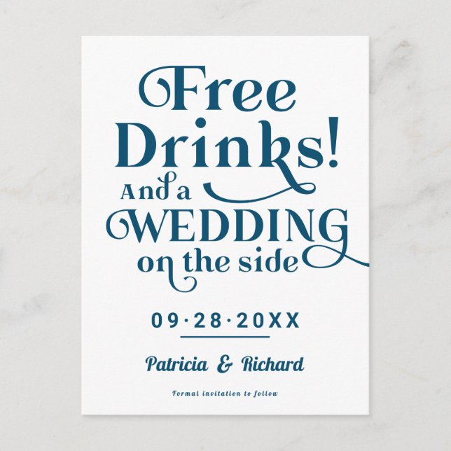 Free Drinks Funny Casual Wedding Save The Date Postcard (Front)