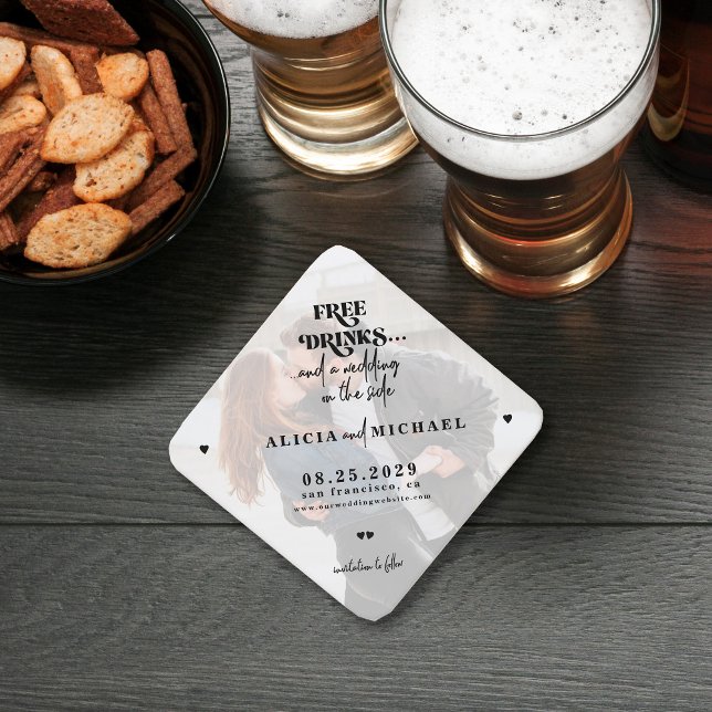 Free drinks funny photo wedding save the date paper coaster (Creator Uploaded)