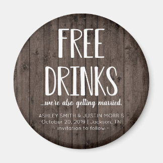 Free Drinks Funny Save the Date Magnets
