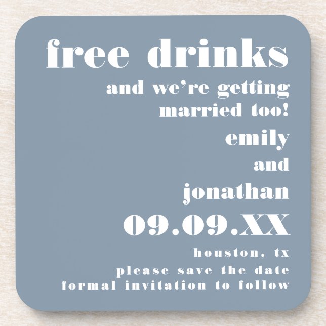 Free Drinks Getting Married Blue Save The Date Coaster (Front)