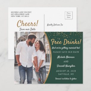 Free Drinks Green Gold Photo Casual Save The Date Postcard