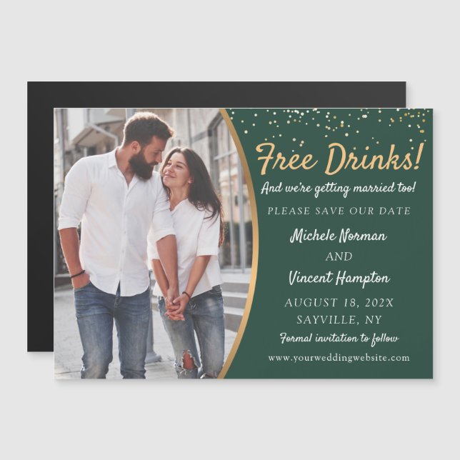 Free Drinks Green Gold Photo Save The Date Magnet (Front/Back)