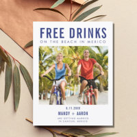 Free Drinks Mexico Wedding Save the Date