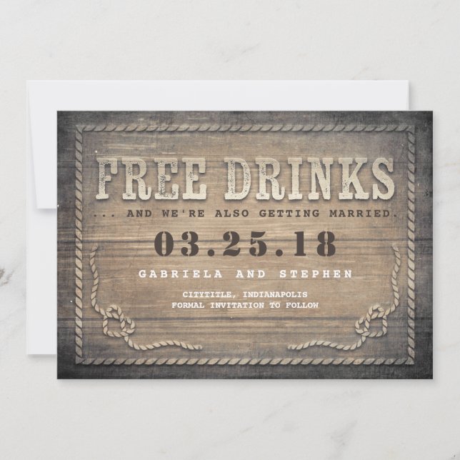 Free Drinks | Rustic Wood Funny Save the Date (Front)