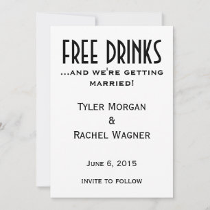 "Free Drinks" Save the Dates Date