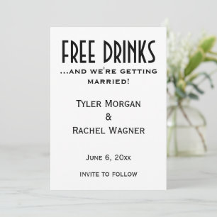 "Free Drinks" Save the Dates Save The Date