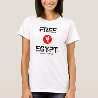 FREE EGYPT SHAMELESS PLUG ! T-Shirt