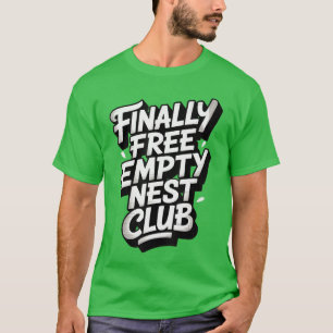 Free Empty Nest Parenting Empty Nester Parents Emp T-Shirt