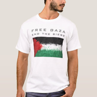 Free Gaza - end the siege T-Shirt