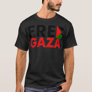 Free Gaza Free Palestine  The Palestinian Flag  T-Shirt