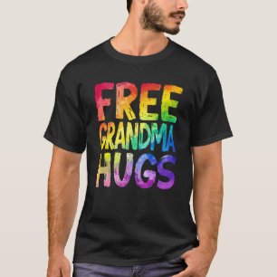 Free Grandma Hugs LGBT Pride LGBTQ Lesbian Gay Rai T-Shirt
