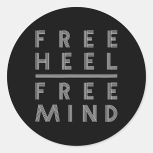 Free Heel - Free Mind - Telemark Skiing Classic Round Sticker