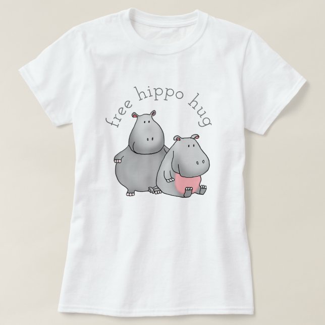 Free Hippo Hug T-Shirt (Design Front)
