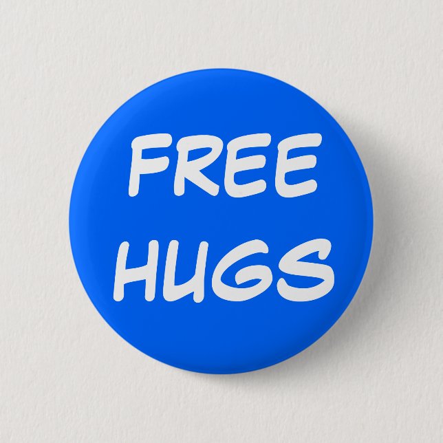 FREE, HUGS 6 CM ROUND BADGE (Front)