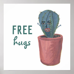 FREE HUGS CRAZY CACTUS LADY funny Poster