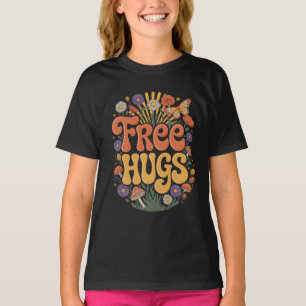Free Hugs Day Hugging Day Flower Hippie WomeN Girl T-Shirt